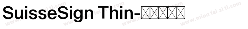 SuisseSign Thin字体转换